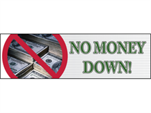 Picture of No Money Down Banner (NMD2B#001)