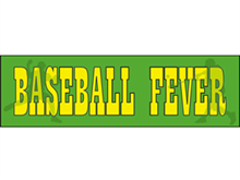 Picture of Baseball Fever Banner (BFB#001)