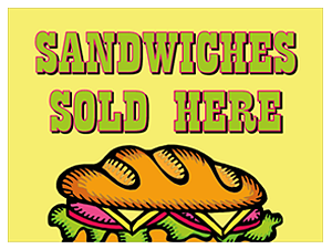 Picture of Sandwiches Served Here Yard Sign (SSHYS#002)