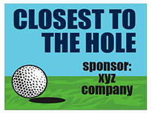 Picture of Closest To Hole Sponsor Yard Sign (CHSYS#002)
