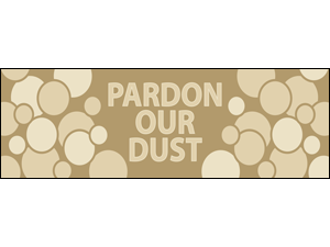 Picture of Pardon Our Dust Banner (PODB#001)