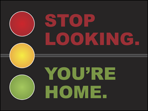 Picture of Stop Looking You're Home Yard Sign (SLYHYS#002)